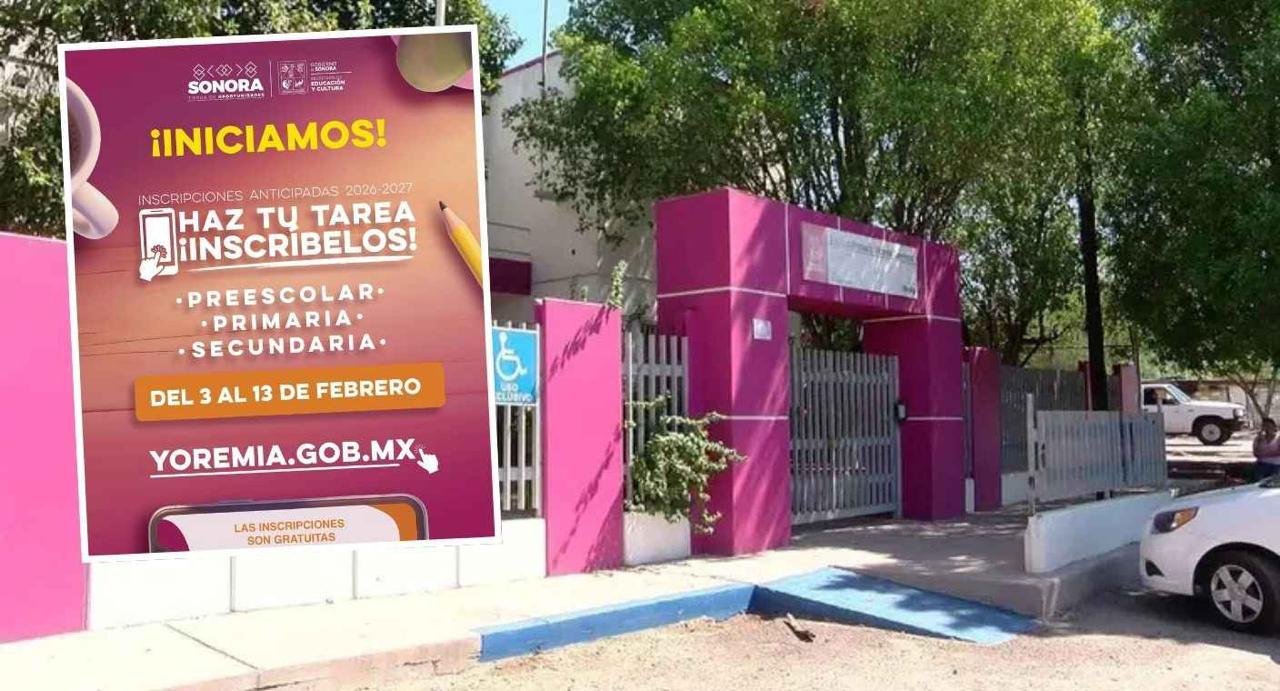 Arrancan Inscripciones Anticipadas en Sonora con más de 12 mil alumnos registrados para el ciclo escolar 2026-27
